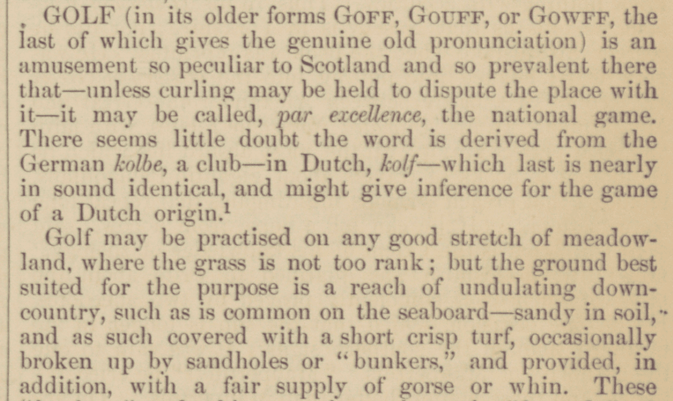 The opening of the 1879 Encyclopaedia Britannica entry on golf, ending on the line that a links should be provided with a fair supply of gorse or whin.